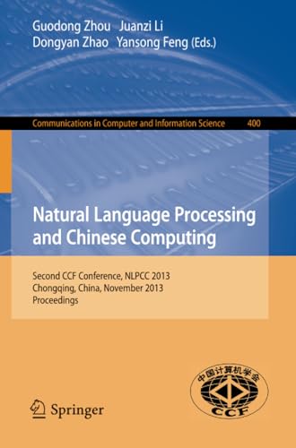 Natural Language Processing and Chinese Computing Second CCF Conference, NLPCC  [Paperback]