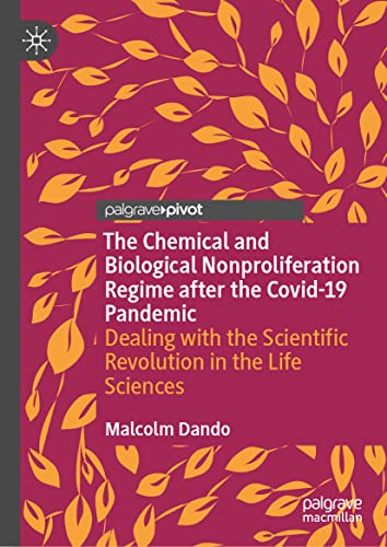 The Chemical and Biological Nonproliferation Regime after the Covid-19 Pandemic [Hardcover]