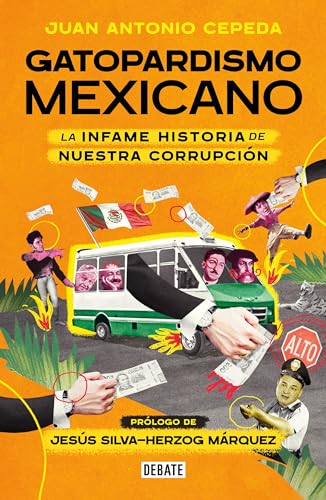 Gatopardismo mexicano / Mexican Gatopardismo [Paperback]