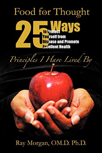 Food For Thought 25 Ways To Protect Yourself From Disease And Promote Excellent [Paperback]