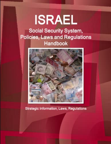 Israel Social Security System, Policies, Laws and Regulations Handbook - Strateg [Paperback]