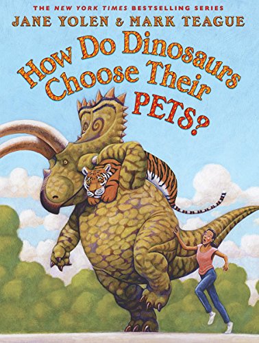 How Do Dinosaurs Choose Their Pets [Hardcover]