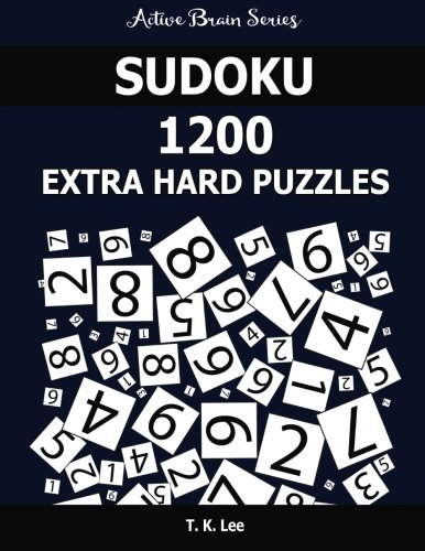 Sudoku 1200 Extra Hard Puzzles Keep Your Brain Active For Hours (active Brain S [Paperback]