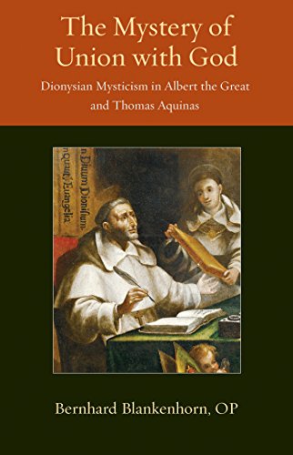 The Mystery Of Union With God Dionysian Mysticism In Albert The Great And Thoma [Paperback]