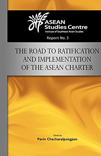 The Road To Ratification And Implementation Of The Asean Charter (asean Studies  [Paperback]