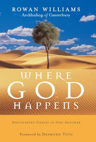 Where God Happens Discovering Christ in One Another [Paperback]