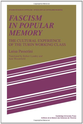 Fascism in Popular Memory The Cultural Experience of the Turin Working Class [Paperback]