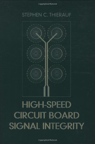 High-Speed Circuit Board Signal Integrity (artech House Microwave Library) [Hardcover]