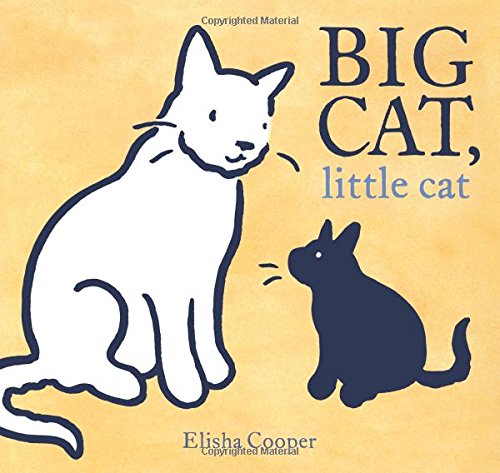 Big Cat, Little Cat [Hardcover]