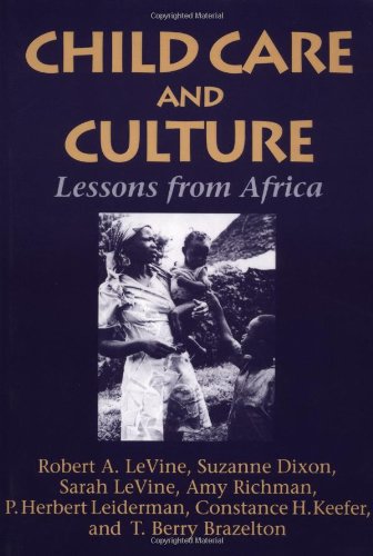 Child Care and Culture Lessons from Africa [Paperback]