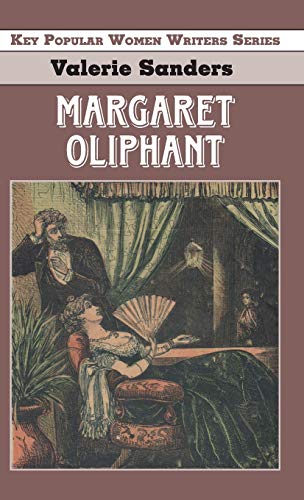 Margaret Oliphant [Hardcover]
