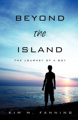 Beyond The Island The Journey Of A Boy [Paperback]