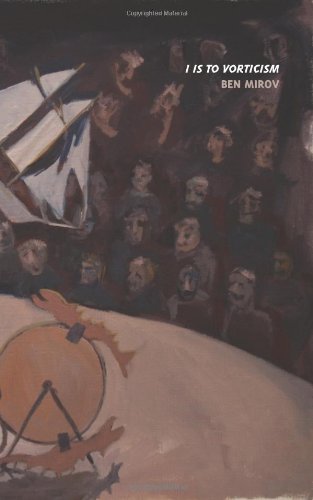 I Is To Vorticism [Paperback]