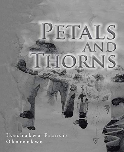 Petals And Thorns [Paperback]