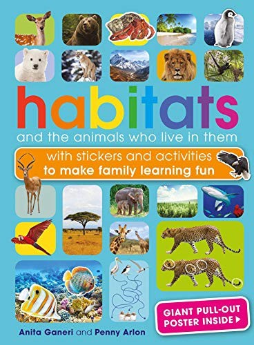 Habitats and the Animals Who Live in Them With stickers and activities to make  [Paperback]