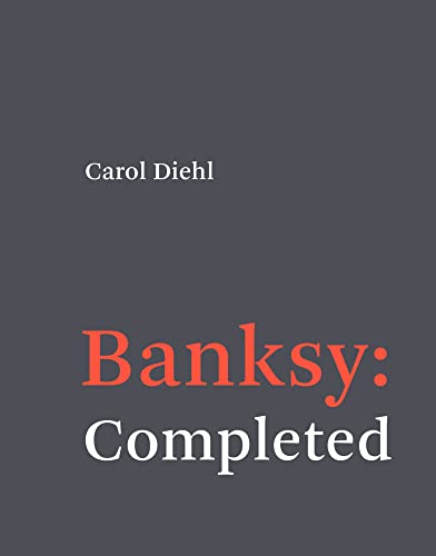 Banksy: Completed [Hardcover]