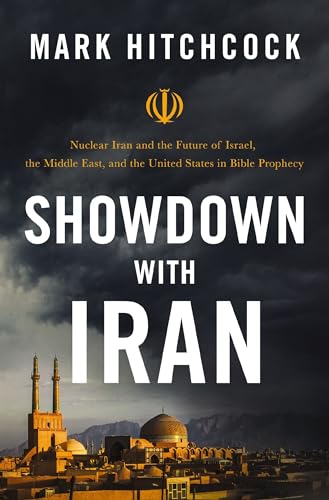 Showdown with Iran Nuclear Iran and the Future of Israel, the Middle East, and  [Paperback]