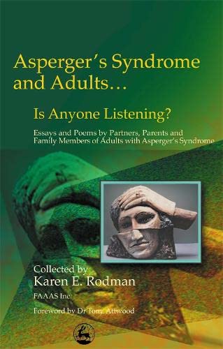 Asperger&aposs Syndrome and Adults... Is Anyone Listining Essays and Poems b [Paperback]