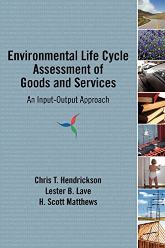 Environmental Life Cycle Assessment of Goods and Services An Input-Output Appro [Paperback]