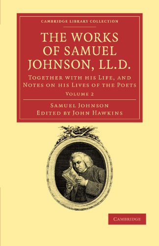 The Works of Samuel Johnson, LL.D. Together with his Life, and Notes on his Liv [Paperback]