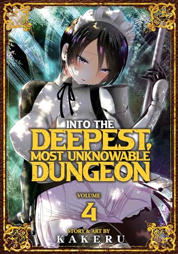 Into the Deepest, Most Unknowable Dungeon Vol. 4 [Paperback]
