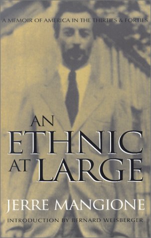 An Ethnic At Large A Memoir Of America In The Thirties And Forties [Paperback]