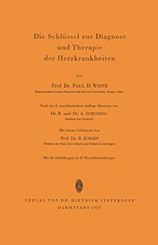 Die Schlssel zur Diagnose und Therapie der Herzkrankheiten [Paperback]