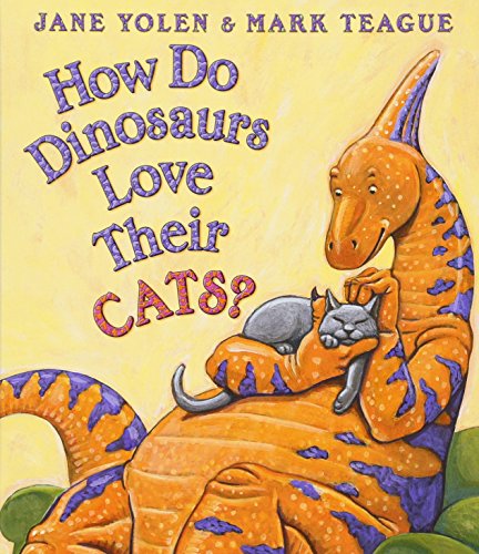 How Do Dinosaurs Love Their Cats [Board book]