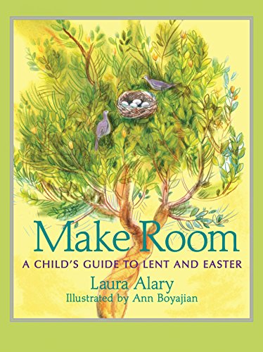 Make Room A Child's Guide To Lent And Easter [Paperback]