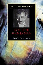 The Cambridge Companion to Walter Benjamin [Paperback]