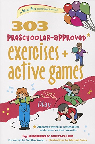 303 Preschooler-Approved Exercises and Active Games [Paperback]