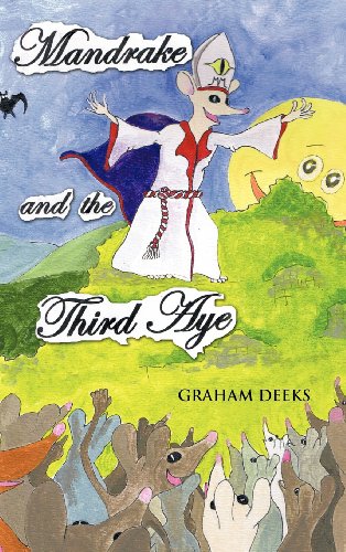 Mandrake and the Third Aye [Hardcover]