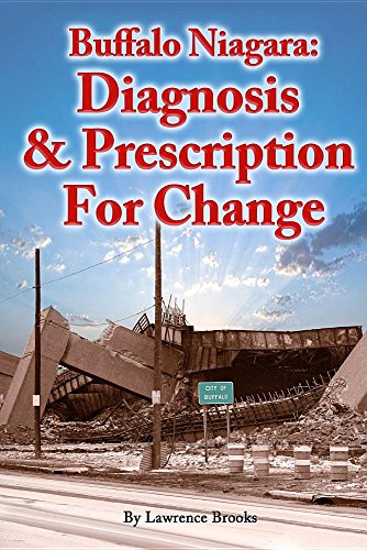 Buffalo Niagara Diagnosis & Prescription For Change [Paperback]