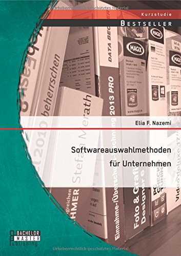 Softwareauswahlmethoden Fr Unternehmen (german Edition) [Paperback]