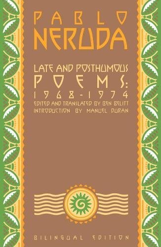 Late and Posthumous Poems, 1968-1974 Bilingual Edition [Paperback]