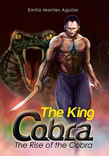The King Cobra The Rise Of The Cobra [Hardcover]