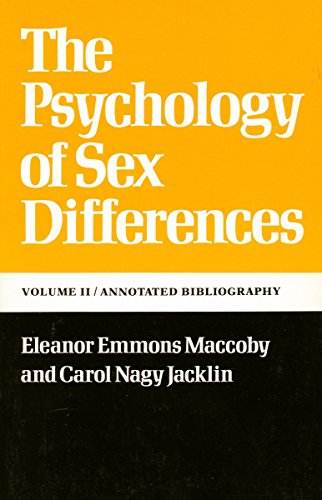 The Psychology of Sex Differences Vol. II Annotated Bibliography [Paperback]