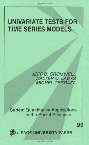 Univariate Tests for Time Series Models [Paperback]