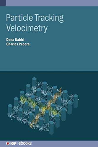 Particle Tracking Velocimetry [Hardcover]