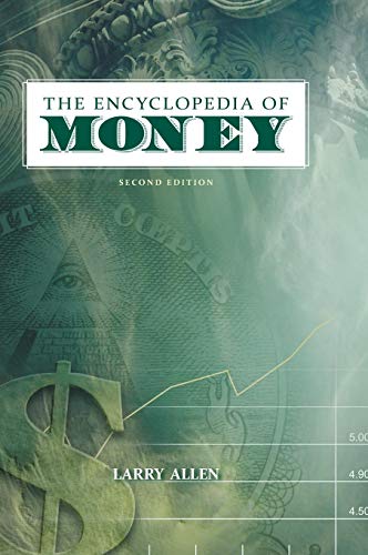 Encyclopedia of Money [Unknown]