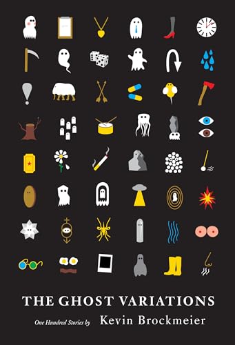 The Ghost Variations One Hundred Stories [Hardcover]