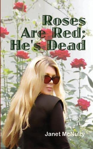Roses Are Red He's Dead (a Mellow Summers Paranormal Mystery) (volume 9) [Paperback]