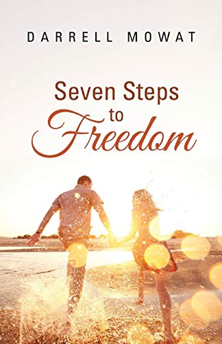 Seven Steps To Freedom [Paperback]