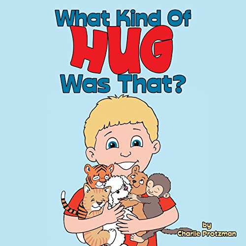 What Kind Of Hug Was That [Paperback]