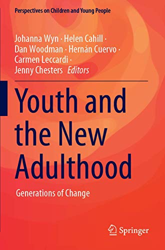 Youth and the New Adulthood Generations of Change [Paperback]