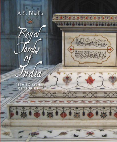 Royal Tombs of India [Hardcover]