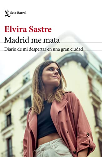 Madrid me mata Diario de mi despertar en una gran ciudad [Paperback]