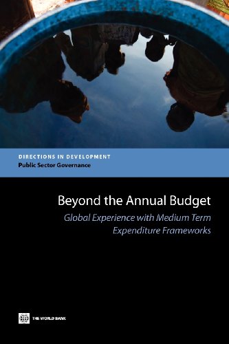 Beyond the Annual Budget Global Experience with Medium Term Expenditure Framewo [Paperback]
