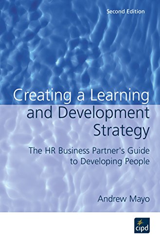 Creating a Learning and Development Strategy The HR Business Partner's Guide to [Paperback]