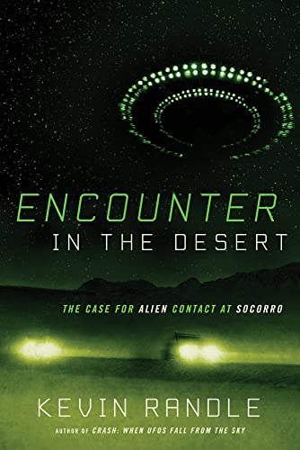 Encounter In The Desert The Case For Alien Contact At Socorro [Paperback]